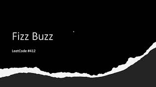 [SOLVED!] Fizz Buzz - LeetCode 412 - Java