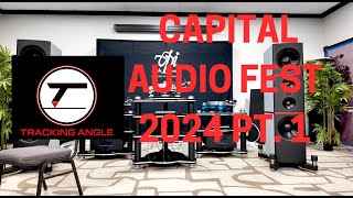 Capital Audio Fest 2024 Pt.1—Turntable-Centric Coverage