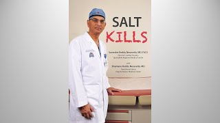 A Discussion With Dr. Surender Neravetla Regarding The Impact Of Salt On Heart Disease