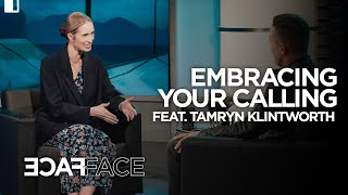 Embracing Your Calling (Feat. Tamryn Klintworth) | #FaceToFace | Nathan Morris