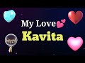 MY LOVE KAVITA / KAVITA MY LOVE SONG RINGTONE / KAVITA NAME WHATSAPP STATUS