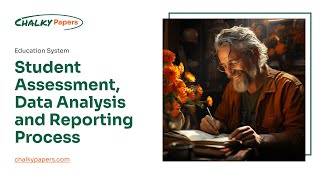 Student Assessment, Data Analysis and Reporting Process - Essay Example