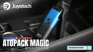 Joyetech ATOPACK Magic pod tutorial video！with Giveaway!!!