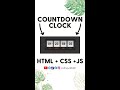 How to Make a Countdown Timer using purely HTML CSS and Javascript