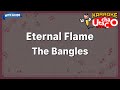 Eternal Flame – The Bangles (Karaoke with guide)