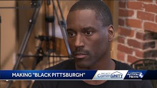 WTAE Listens: Cal U professor making film titled 'Black Pittsburgh'