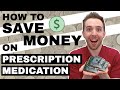 Best Tips To Save Money On Prescription Medication (How To Save Money On Medication)