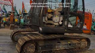 Siêu phẩm đầu năm 2025 hitachi zx120-6 sx2019 hotline;0772751117.(Mr thảo)Zalo,Viber