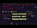 Coding interview question - Next Permutation - Arrays