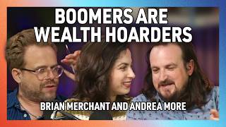 The AI Data Center Revolt, Wild CA Gov Race & Boomer Wealth Hoarders w/ Brian Merchant & Andrea More