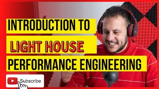 Introduction To Light House | How to use Chrome Dev Tool | Performance Engineering Part 2