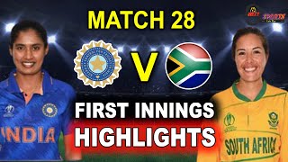 IND W VS SA W 28th MATCH WC FIRST INNINGS HIGHLIGHTS 2022 | INDIA WOMEN vs SOUTH AFRICA WOMEN