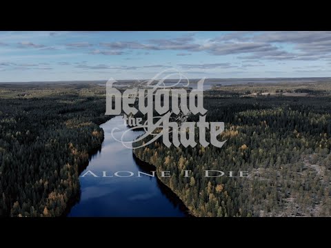 Beyond The Hate - Alone I Die (Official Music Video)