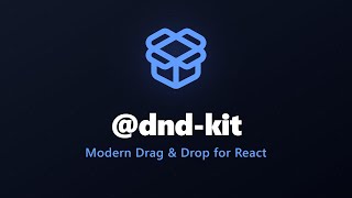 React Drag & Drop Made Easy with @dnd-kit