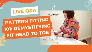 Pattern Fitting 101 Q&A