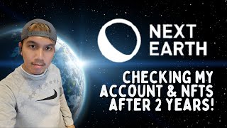 I've logged in to my Next Earth account after 2 years (AND HERE'S WHAT HAPPENED)