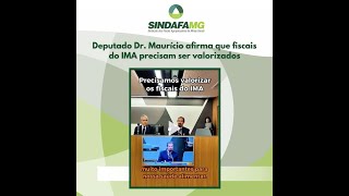 Deputado Dr. Maurício afirma que fiscais do IMA precisam ser valorizados