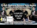 DJ KORBAN SLOT REMIX || BELI BODREXIN BELINYA NAIK ANGKOT VIRAL TIKTOK TERBARU 2024