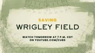 Sneak Peek | Saving Wrigley Field