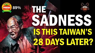 The Sadness: Is this Taiwan's 28 Days Later? Best Horror Movies #taiwan #28yearslater #squidgame