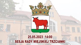 2023-05-25 - Sesja Rady Miejskiej (LIVE)