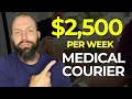 Earn $2500 Per Week As A Medical Courier Independent Contractor!