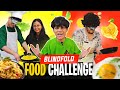 Blindfold food challenge with friends 😍