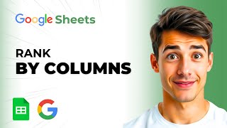 How To Rank By Multiple Columns In Google Sheets (Easiest Way) (2026 Guide)