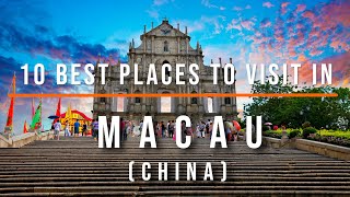Top 10 Tourist Attractions in Macau, China | Travel Video | Travel Guide | SKY Travel