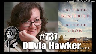 Author Stories Podcast Episode 737 | Olivia Hawker Interview