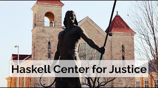 Haskell Center for Justice: Racial Justice \u0026 Equity Through a Partnership with KU Engineering