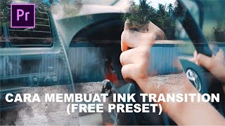 Cara Membuat Ink/watercolorTransition + Free Preset | Adobe Premiere Pro Tutorial