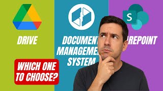 Google Drive, SharePoint or a DMS? When to Use Each One
