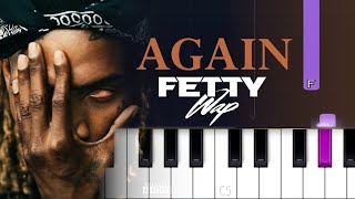 Fetty Wap - Again (Piano Tutorial)