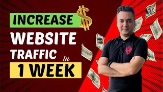 How To Increase Website Traffic In 1 Week