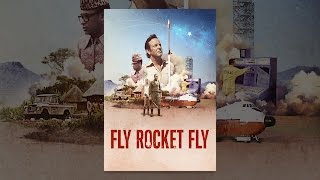 Fly Rocket Fly - From The Jungle To The Stars