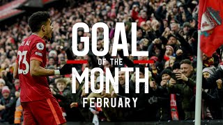 February's Goal of the Month result | Matip's mazy run, Mané overheard kick, Diaz's first Reds goal