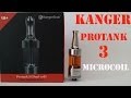 Kanger Protank 3 - Micro Coil Rebuild