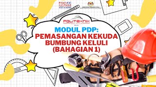 Modul PdP Pemasangan Kekuda Bumbung Keluli | Bahagian 1