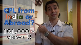 Should I Do My Cpl Training In India Or Abroad? - Answered