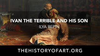 Ivan the Terrible and his Son by Ilya Repin