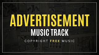 Advertisement Music Track - Copyright Free Music