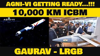 Indian Defence News:Finally AGNI-6 getting Ready.!!!,With Strike range of more than 10,000 km,Gaurav