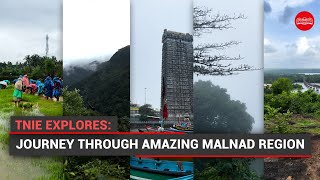 TNIE Explores: Journey through amazing Malnad region