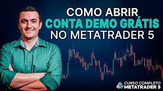 Como Abrir e Conectar Conta Demonstrativa Grátis no MetaTrader 5 (Passo a Passo) Aula 1 - Curso MT5