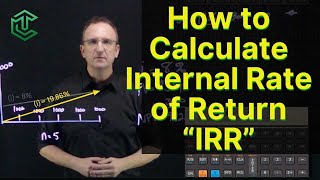 How to Calculate Internal Rate of Return “IRR”