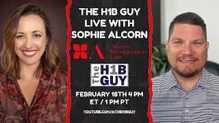 THE H1B GUY LIVE with Sophie Alcorn - Alcorn Immigration Law Discussing H1B Lottery, Reform \u0026 More!