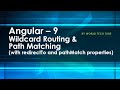 Angular tutorial - Wildcard Route and Redirect Routes | pathMatch | redirectTo | angular route **