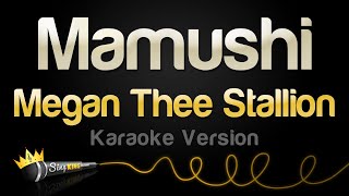 Megan Thee Stallion - Mamushi (Karaoke Version)