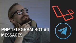 PHP Telegram bot №4 Messages